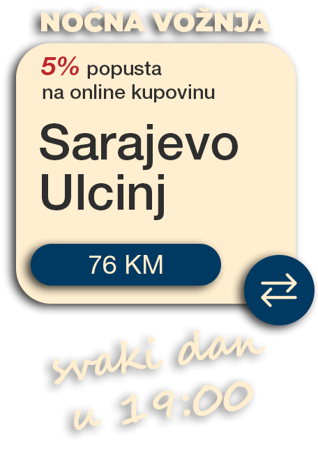 Sarajevo-Ulcinj svaki dan